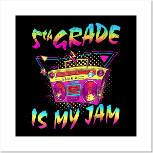 5th Grade Is My Jam First Day Of School Posters and Art